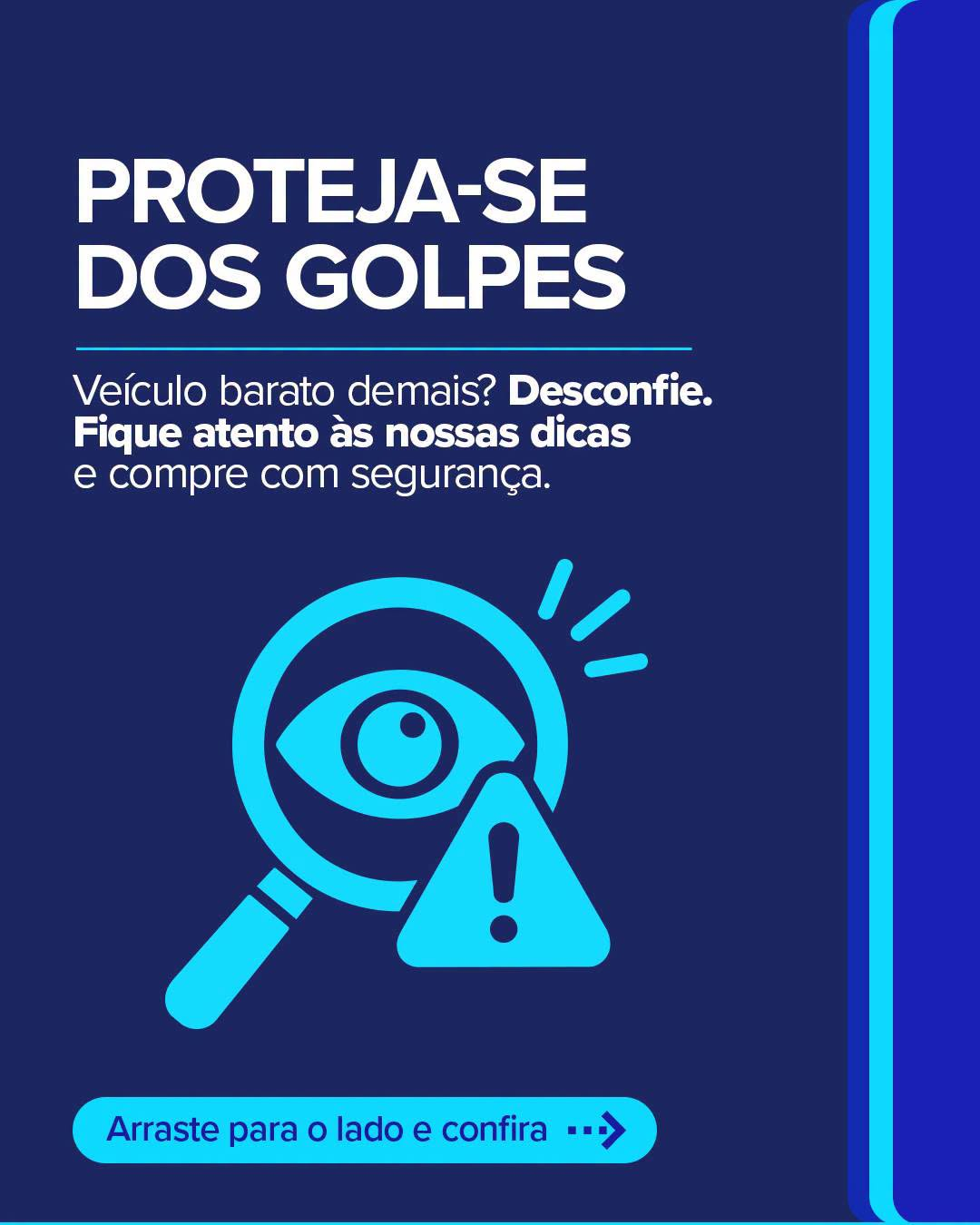 Proteja-se dos golpes: veículo barato demais? Desconfie.